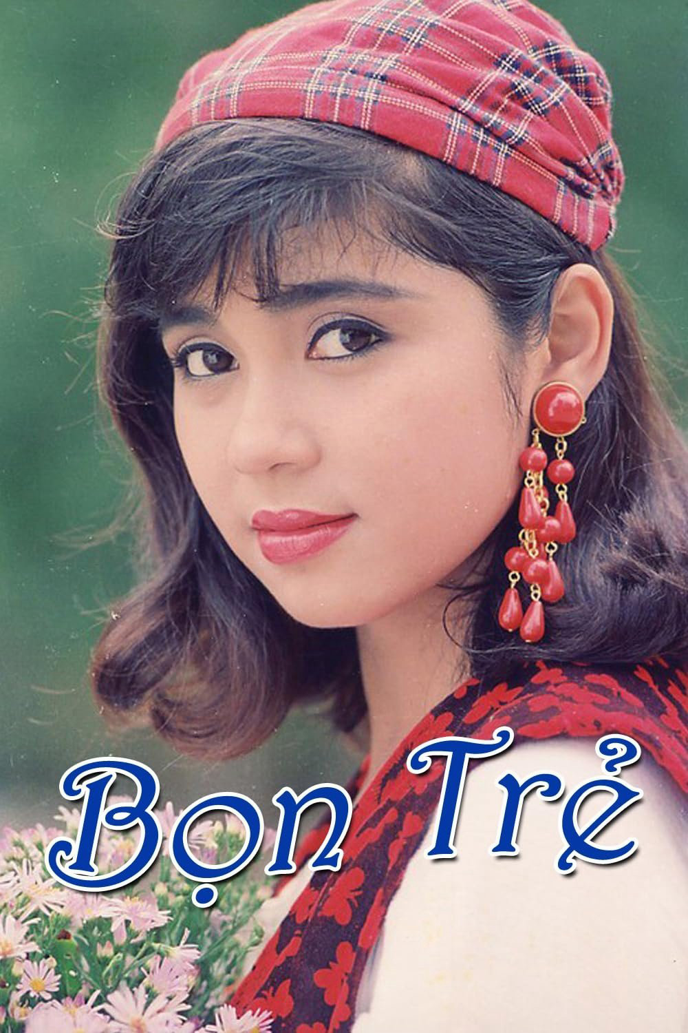 Bọn Trẻ Bọn Trẻ