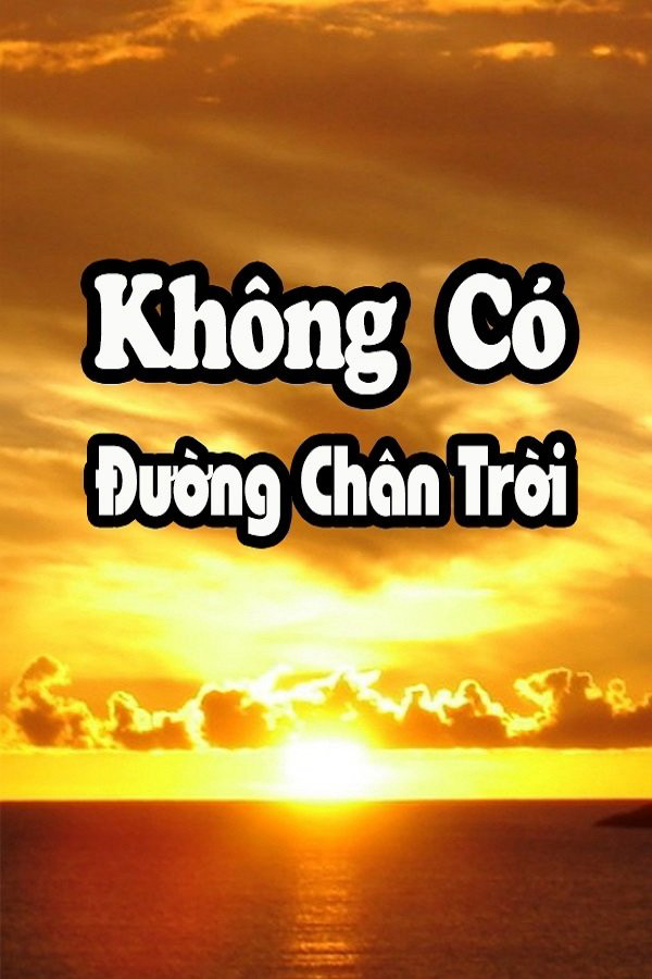 Không Có Đường Chân Trời Không Có Đường Chân Trời